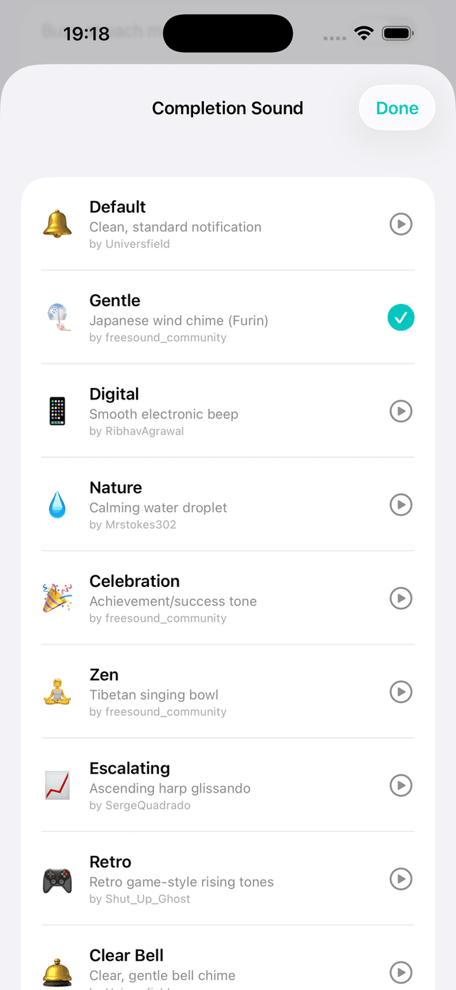 15 completion sounds including a Japanese wind chime, a Zen singing bowl, and retro tones